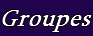 Groupes